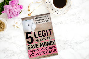 How to Save Money When You Live Paycheck-to-Paycheck