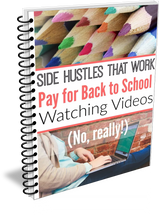 Side Hustles That Work Pay for Back to School Shopping Watching Videos