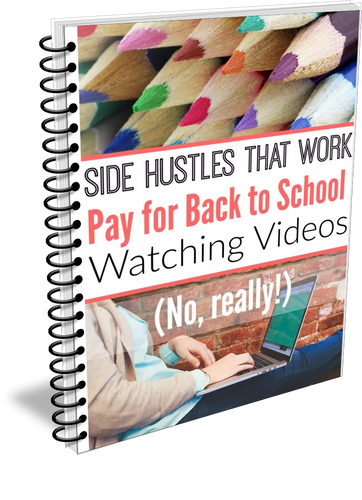 Side Hustles That Work Pay for Back to School Shopping Watching Videos